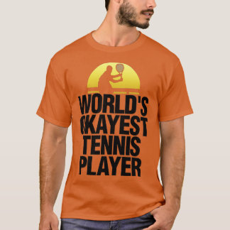 Welten, die gerade Tennis spielen Badmint T-Shirt