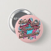 Welten die meiste fantastische Tochter Button (Vorne & Hinten)