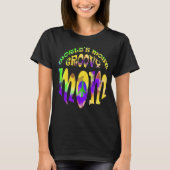 Welten mit der größten Groovy-Mama T-Shirt (Vorderseite)