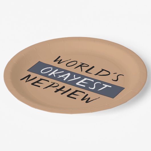 Welten Okay est Nephew Funny Pappteller (Schrägansicht)