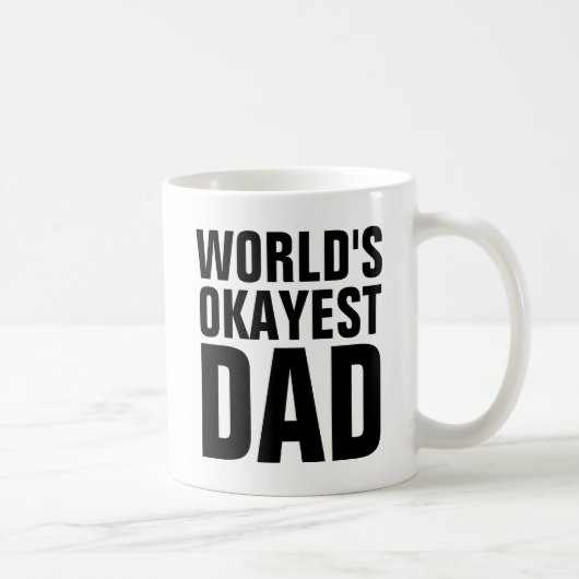 WELTEN OKAYEST VATER KAFFEES MUGS KAFFEETASSE (Rechts)
