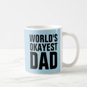 WELTEN OKAYEST VATER KAFFEES MUGS KAFFEETASSE