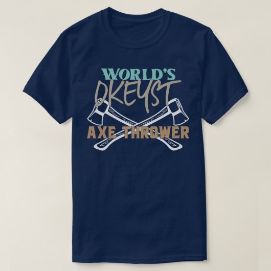 Welten sind die besten Ax Thrower Funny Ax Trowing T-Shirt (Design vorne)