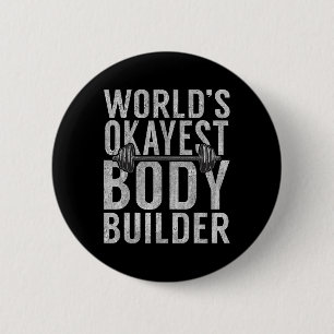 Welten sind die besten Body Builder Funny Gym Work Button