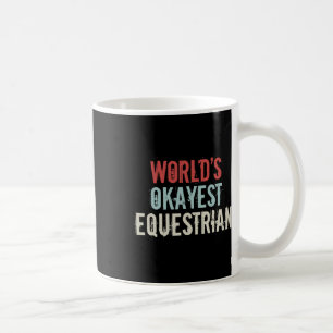 Welten sind die besten Pferdereiten Horseck Ridi Kaffeetasse