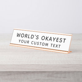 Welten sind die lustigsten Custom Black und White Schreibtischnamensplakette