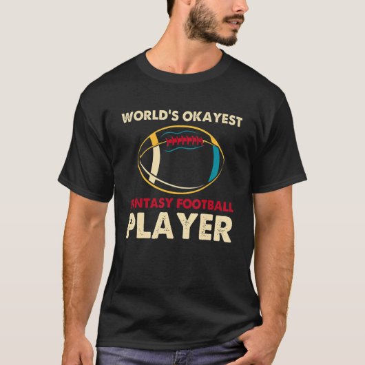 Welten sind gerade Fantasy Football Player Champ T-Shirt (Vorderseite)