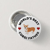 Weltes Geschenk für den besten Corgi-Vater, Proud- Button (Vorne & Hinten)