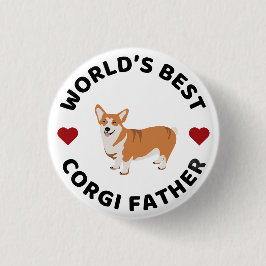 Weltes Geschenk für den besten Corgi-Vater, Proud- Button