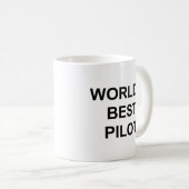 Weltes Piloten-Funny-Zitat mit schwarzem Text Kaffeetasse (VorderseiteRechts)