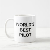 Weltes Piloten-Funny-Zitat mit schwarzem Text Kaffeetasse (Links)