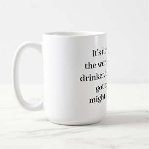 Weltet Best Coffee Drinker Tasse 15oz.