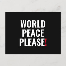 Weltfrieden bitte Schwarz-weiß ohne Kriegsprotest Postkarte
