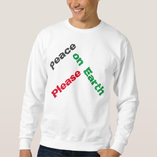 "Weltfrieden bitte" Shirt (Vorderseite)