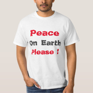 "Weltfrieden bitte" Shirt