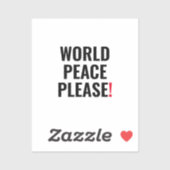 Weltfrieden bitte weißes Schwarz Rot kein Kriegspr Aufkleber (Blatt)