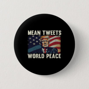Weltfrieden Donald Trump Patriotic tweete Button