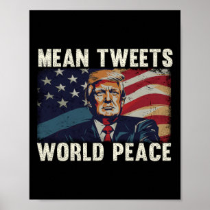 Weltfrieden Donald Trump Patriotic tweete Poster