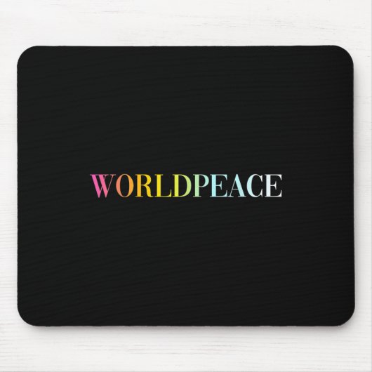Weltfrieden (farbiger Text) Mousepad (Vorne)
