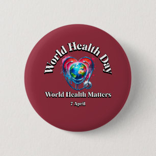 Weltgesundheit ist wichtig. Weltgesundheitstag. Button