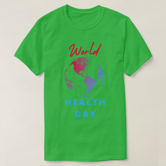 Weltgesundheitstag 1 T-Shirt (Design vorne)
