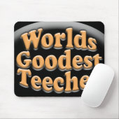 WeltGoodest Teecher lustiges Lehrer-Geschenk Mousepad (Mit Mouse)