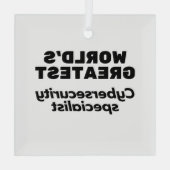 Weltgrößter Spezialist für Cybersicherheit Ornament Aus Glas (Rückseite)