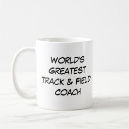 "Weltgrößter Trainer für Track & Field" Kaffeetasse