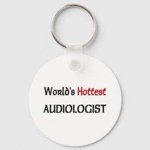 Weltheißester Audiologe Schlüsselanhänger