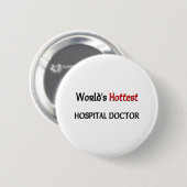 Weltheißester Krankenhaus-Doktor Button (Vorne & Hinten)