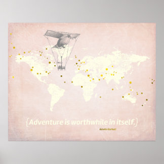 Weltkarte, inspirierender Spruch und falsche Goldf Poster
