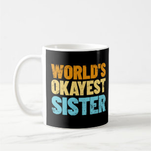 Weltklasse Geschenkidee Retro Sister Kaffeetasse