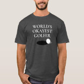 Weltklasse Golfer lustiges Golfer-Shirt für Männer T-Shirt (Vorderseite)