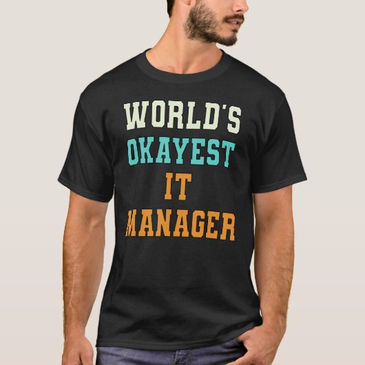 Weltklasse IT-Manager Funny Joke T-Shirt (Vorderseite)