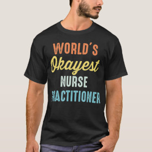 Weltklasse Nurse-Trainer Funny T-Shirt