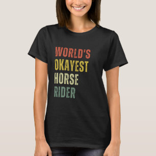 Weltklasse Pferdereiten - Pferderennen T-Shirt