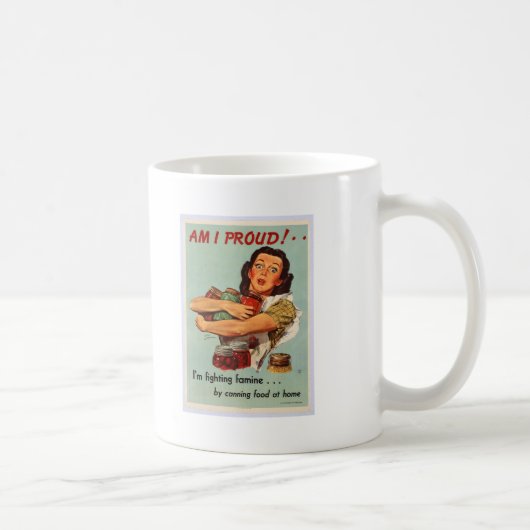 Weltkrieg-Plakat - BIN ICH STOLZ! Kaffeetasse (Rechts)