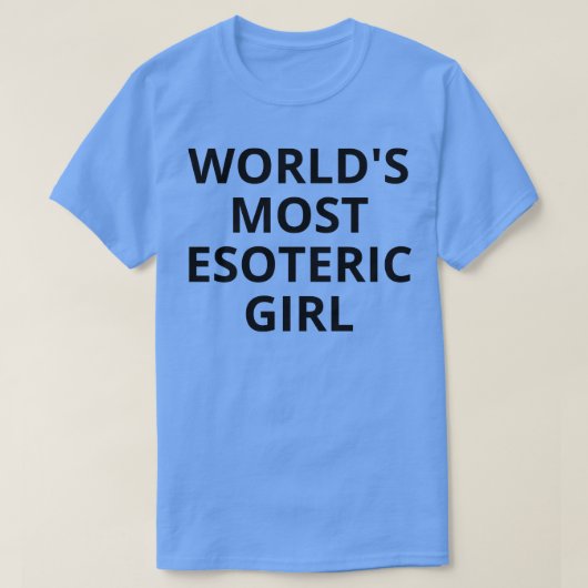 Weltläufigstes esoterisches Mädchen T-Shirt (Design vorne)