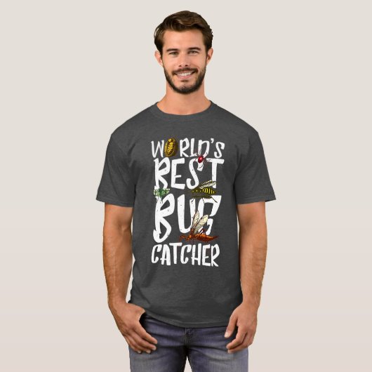 Weltlds Best Bug Catcher Funny Insect Hunter Bugs T-Shirt (Vorne ganz)