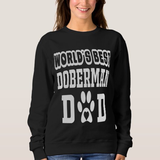 Weltlds Best Doberman Dog Lover Sweatshirt (Vorderseite)