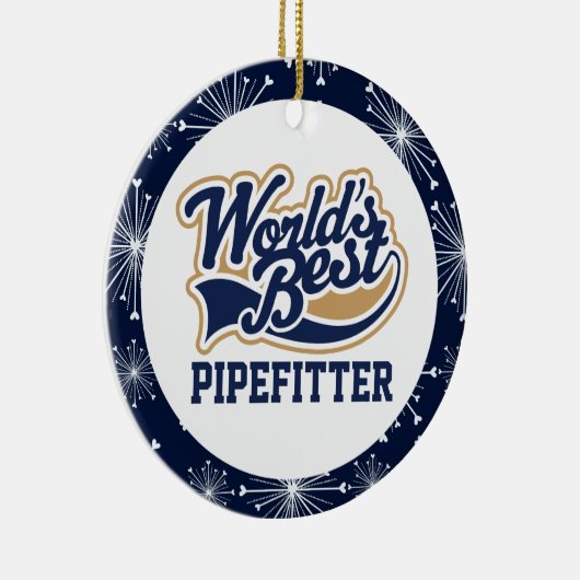 Weltlds Best Pipefitter Geschenk Keramik Ornament (Rechts)