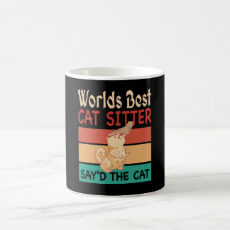 Weltlds Beste Cat Sitter sagen'd the Cat Kaffeetasse