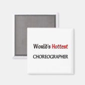 Weltlds Hottest Choreograf Magnet (Vorderseite/Rückseite)