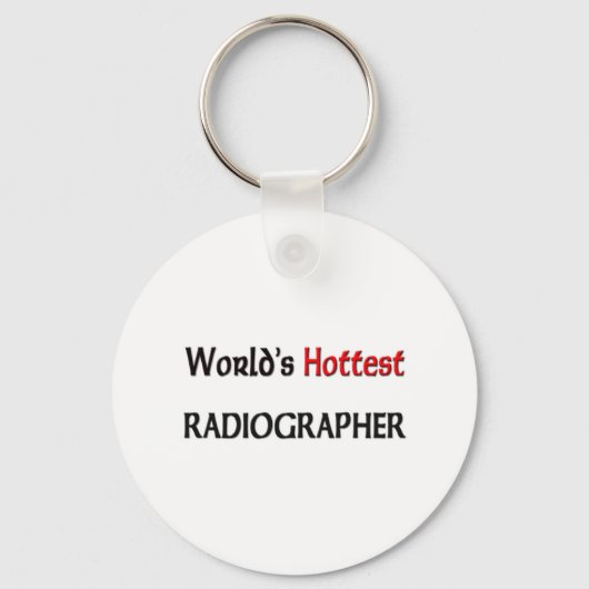 Weltlds Hottest Radiographin Schlüsselanhänger (Vorderseite)