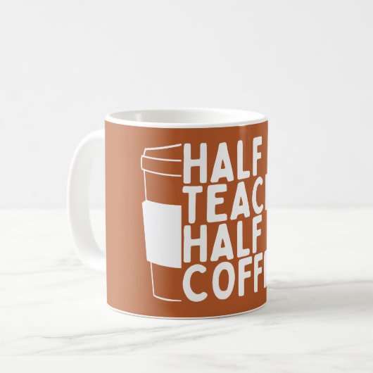 Weltlehrertag Halbtagslehrer Halbtagskaffee Kaffeetasse (Vorderseite Links)