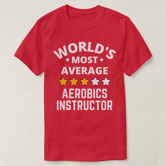 Weltleitest Aerobic Instructor Gift T-Shirt (Design vorne)