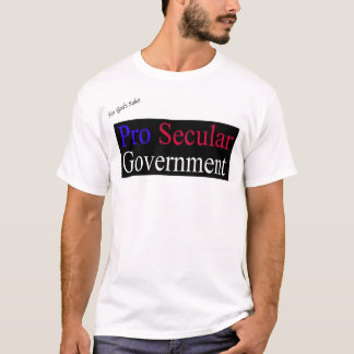 Weltliche Proregierung T-Shirt