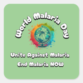 Weltmalariatag - Vereinigung gegen Malaria Quadratischer Aufkleber