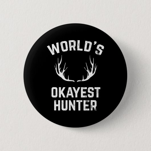 Weltmarkt-Hunter-Funny-Jagd Button (Vorderseite)