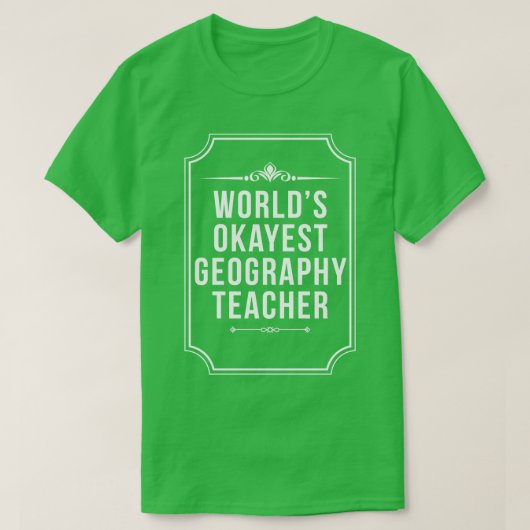 Weltmarkthilfelehrer für Geografie Beste Geografie T-Shirt (Design vorne)
